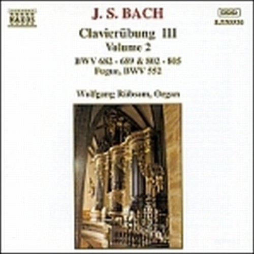 Clavierubung III, Vol.2: Fuga BWV 552, BWV 682-689, BWV 802-805  BACH JOHANN SEBASTIAN