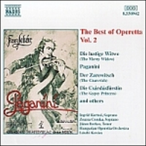 The best of Vol.2: Il Pipistrello, Contessa Mariza, Paganini, La Favorita, 2 Her  KOVACS LASZLO Dir  