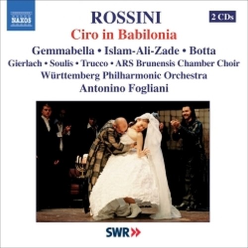 Ciro in Babilonia  ROSSINI GIOACHINO