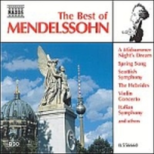 The best of: Le Ebridi, Sinfonia nn.3,4, Concerto x pf n.1, Concerto x vl, Roman  MENDELSSOHN FELIX