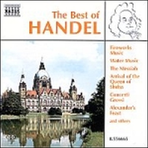 The best of: Concerti grossi nn. 3, 4, 5, 6, Concerto x org, Musica sull'acqua,  HANDEL GEORG FRIEDRICH
