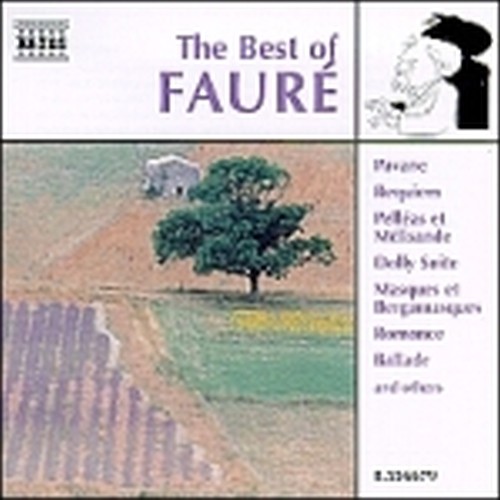 The best of: Romance, Pavane, Barcarolle, Berceuse, Requiem, Shylock, Ballade, D  FAURÉ GABRIEL