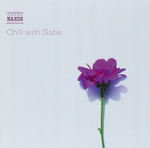 Chill With Satie  SATIE ERIK