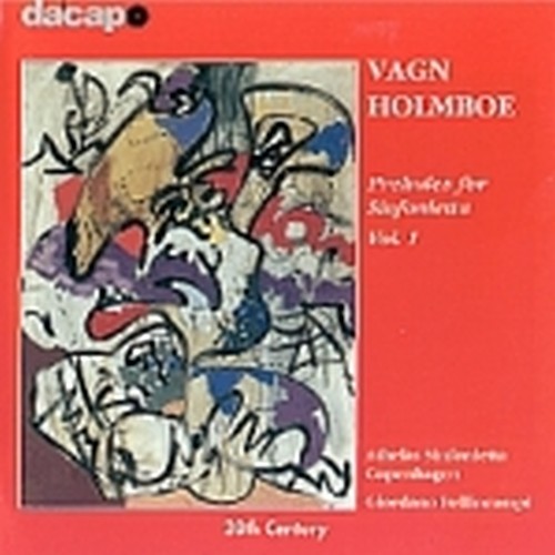 Preludi per Sinfonietta Vol.1: opp.188,172c, 184, 168 n.3, 166 n.2  HOLMBOE VAGN