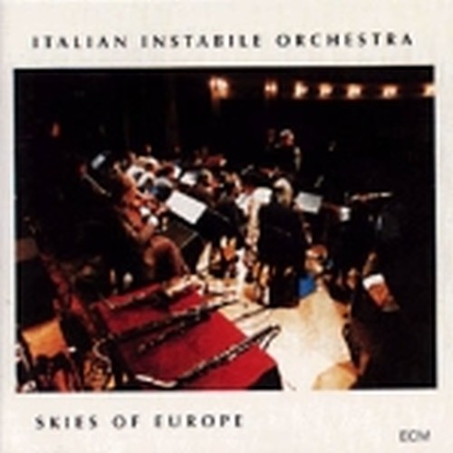 Skies of Europe  ITALIAN INSTABILE ORCHESTRA