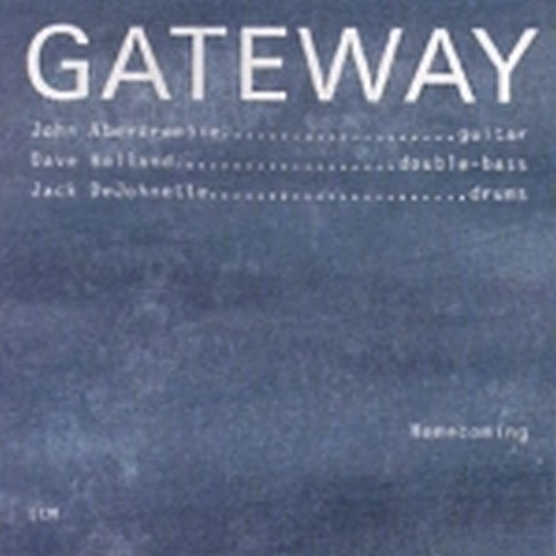 Gateway, Homecoming  ABERCROMBIE JOHN