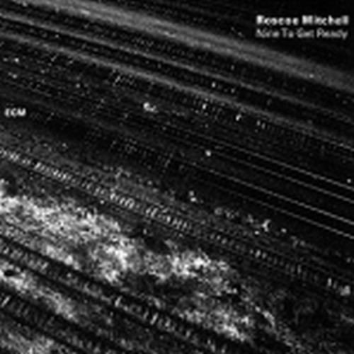 Ecm Records MITCHELL ROSCOE