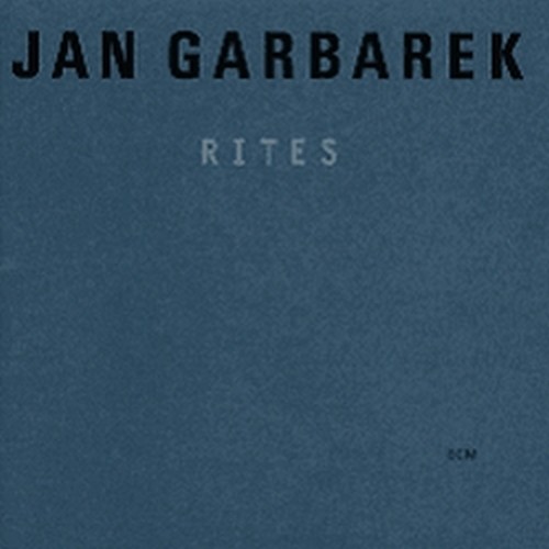 Rites  GARBAREK JAN