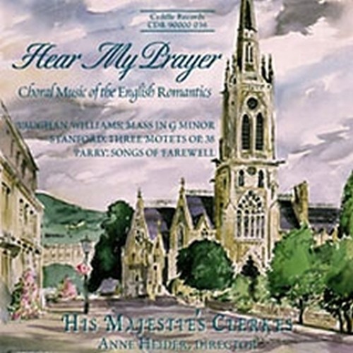 Hear my prayer - Choral music of the English Romantics: Messa in Sol minore  VAUGHAN WILLIAMS RALPH