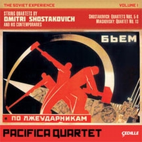 The Soviet Experience vol.1 - Quartetti per archi nn.5-8  SCIOSTAKOVIC DMITRI