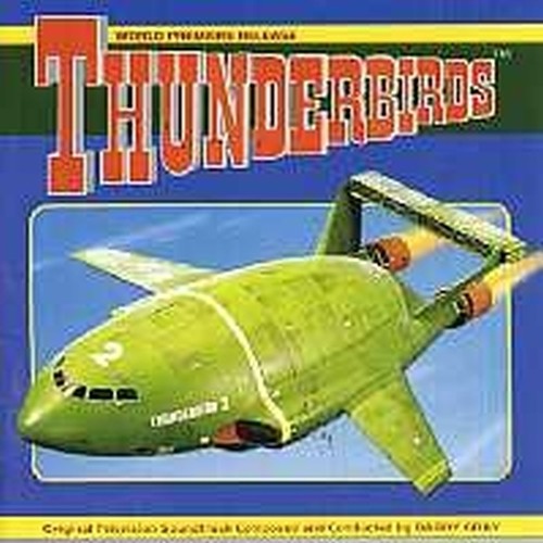 Thunderbirds (Original Television Soundtrack)  GRAY BERRY