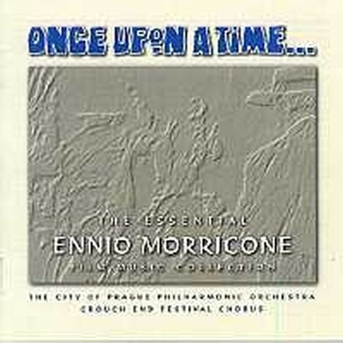 Once upon a Time ...  MORRICONE ENNIO