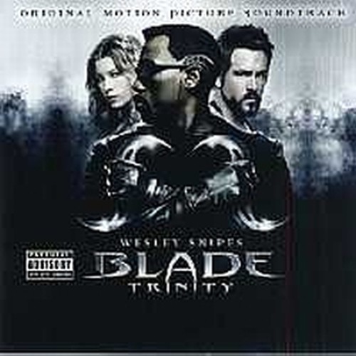 Blade Trinity - Colonne sonore originali dai film con Wesley Snipes  VARI