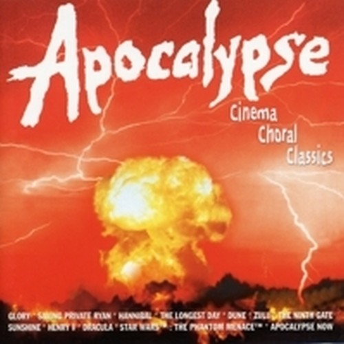 Apocalypse - Cinema Choral Classics  VARI