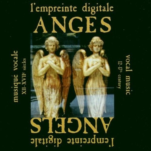 Angels - Musica vocale dal XII al XVII secolo  ENSEMBLE VENANCE FORTUNAT  