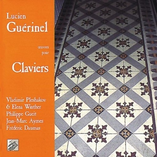 Opere per pianoforte  GUERINEL LUCIEN