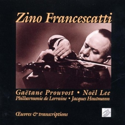 Opere e trascrizioni  FRANCESCATTI ZINO