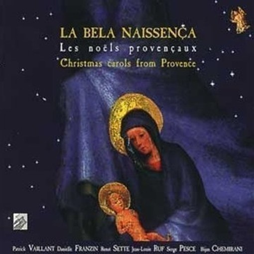 Brani natalizi provenzali tradizionali - "La bela naissença"  VARI  