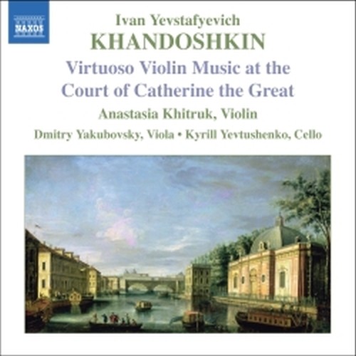 Sonata per violino n.1, n.2, n.3 op.3, 6 Canti popolari russi  KHANDOSHKIN IVAN YEVSTAFYEVICH