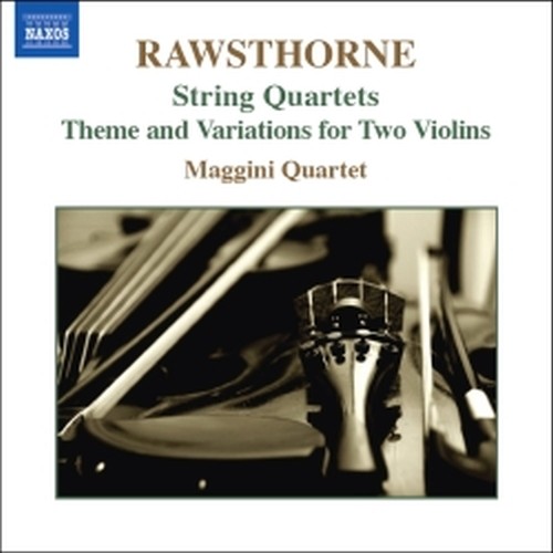 Quartetto per archi nn.1, n.2, n.3, Tema e Variazioni  RAWSTHORNE ALAN