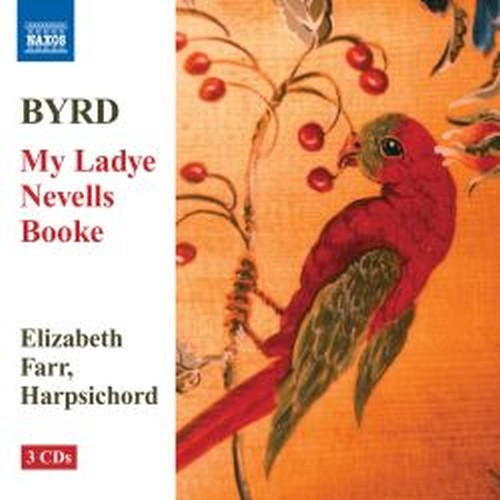 My Ladye Nevells Booke  BYRD WILLIAM