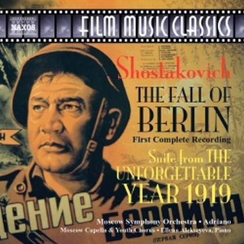 La Caduta di Berlino, Suite da L'indimenticabile anno 1919 (Colonne sonore)  SCIOSTAKOVIC DMITRI