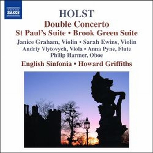Double concerto, St Paul's Suite, BrookGreen Suite  HOLST GUSTAV