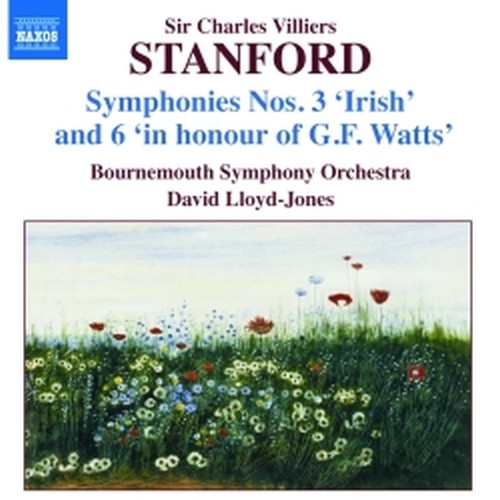 Sinfonia n.3 op.28 "Irish", n.6 op.94 "In Memoriam G.F. Watts"  STANFORD CHARLES VILLIERS