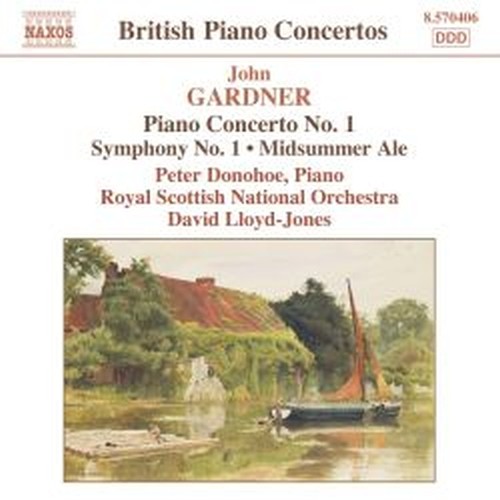 Concerto per pianoforte n.1, Sinfonia n.1, Midsummer Ale Overture  GARDNER JOHN