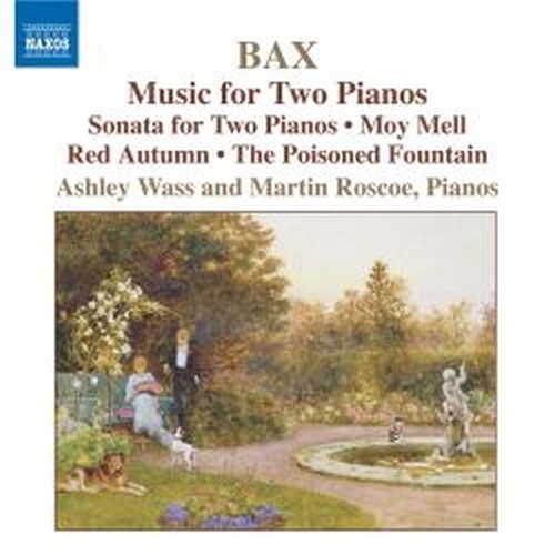 Musica per pianoforte (integrale), Vol.4: Musica per 2 pianoforti  BAX ARNOLD