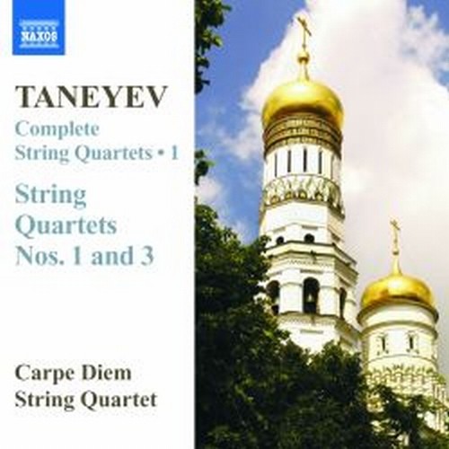 Quartetto per archi (integrale), Vol.1: n.1 op.4, n.3 op.7  TANEYEV SERGEY IVANOVICH