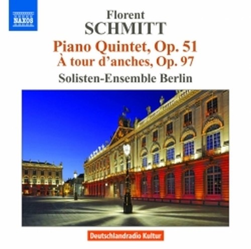 Quintetto con pianoforte op.51, À tour d’anches op.97  SCHMITT FLORENT