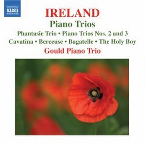 Trii con pianoforte (nn.1-3), Cavatina,Berceuse, Bagatelle, The Holy Boy  IRELAND JOHN