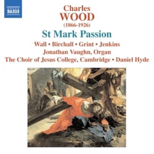 St. Mark Passion  WOOD CHARLES
