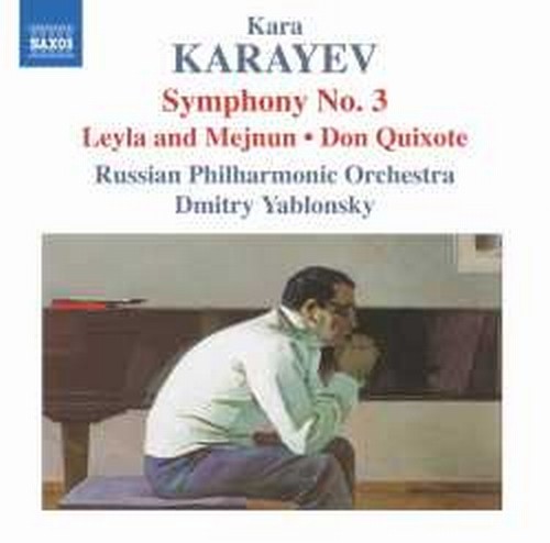 Sinfonia n.3, Don Kikhot, Leyli i Mejnun  KARAYEV KARA