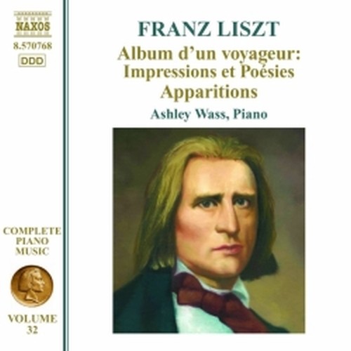 Opere per pianoforte (integrale), Vol.32: Album d'un voyageur  LISZT FRANZ