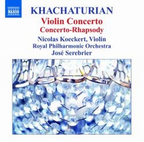 Concerto per violino, Concerto-rapsodia per violino e orchestra  KHACHATURIAN ARAM