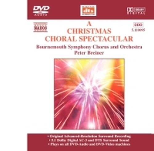 A Christmas Choral Spectacular  BREINER PETER Dir  