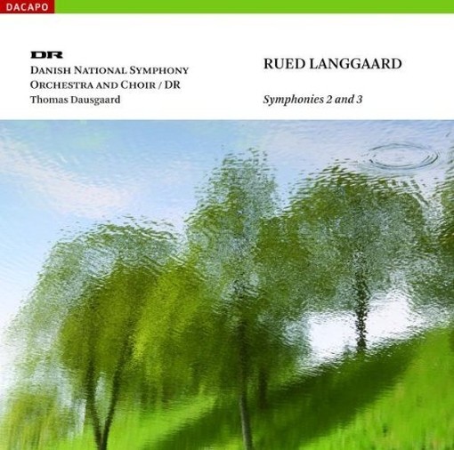 Sinfonie nn.2 e 3  LANGGAARD RUED