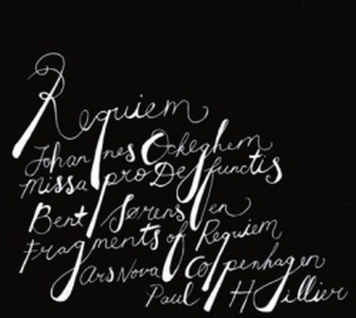 Requiem - Missa pro defunctis  OCKEGHEM JOHANNES