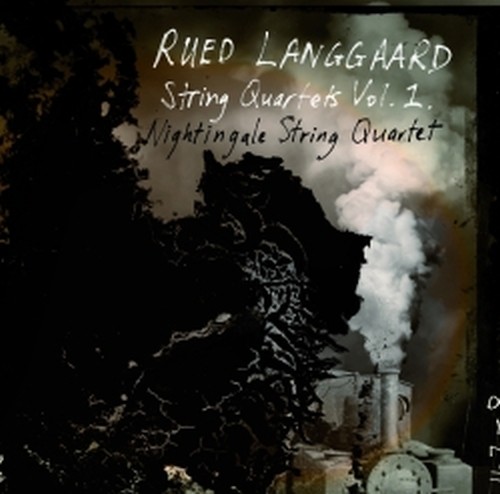 Quartetti per archi vol.1  LANGGAARD RUED