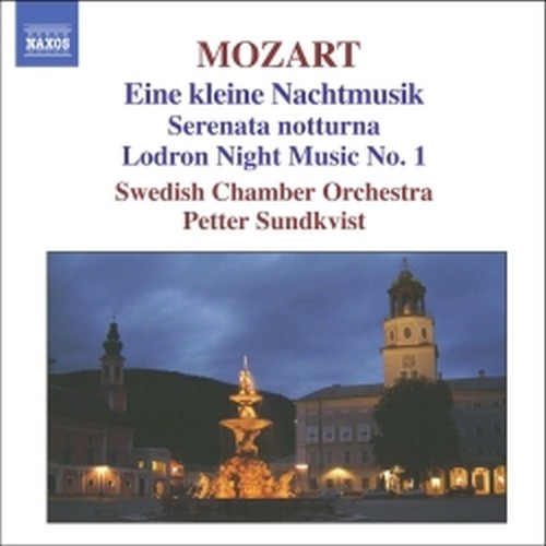 Eine Kleine Nachtmusik K525, Serenata noturna K 239, Divertimento K 247  MOZART WOLFGANG AMADEUS