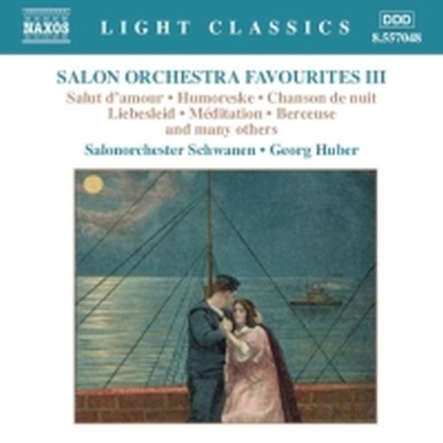 Salon Orchestra Favourites Vol.3  HUBER GEORG Dir  