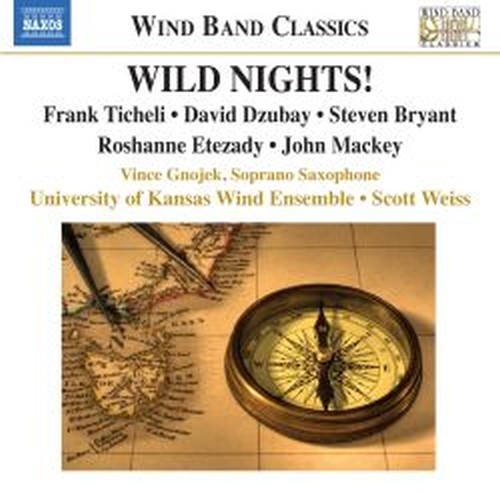 Wild Nights!  WEISS SCOTT Dir  