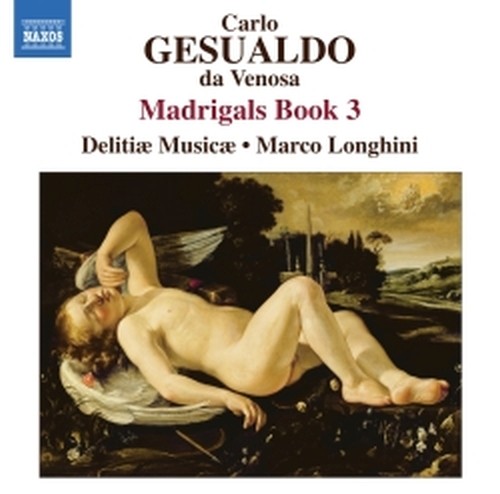 Madrigali (integrale): Libro III  GESUALDO CARLO DA VENOSA