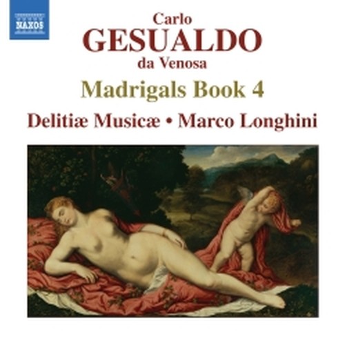 Madrigali (integrale): Libro IV  GESUALDO CARLO DA VENOSA