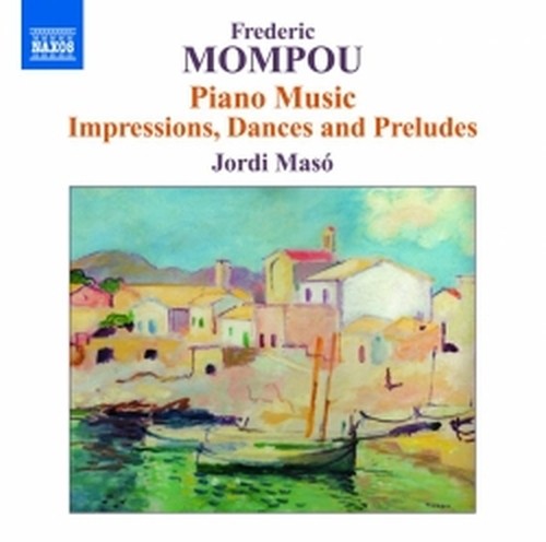 Opere per pianoforte (integrale), Vol.6  MOMPOU FREDERIC