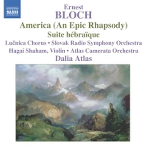 America (An Epic Rhapsody), Suite hébraïque  BLOCH ERNEST