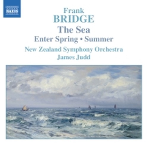 The Sea, Enter Spring, Summer, 2 Poems for Orchestra  BRIDGE FRANK