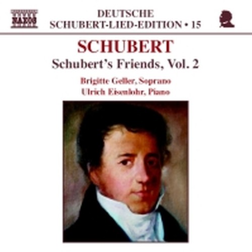Schubert's Friends Vol.2  SCHUBERT FRANZ